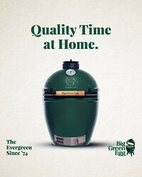 Quality Time at Home with Big Green Egg