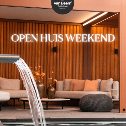 Ontdek jouw ultieme buitenleven tijdens het Open Huis weekend van Van Beem Buitenleven!